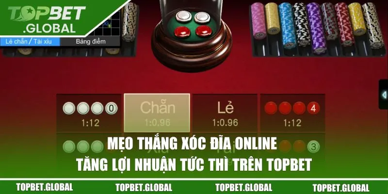 mẹo thắng xóc đĩa online